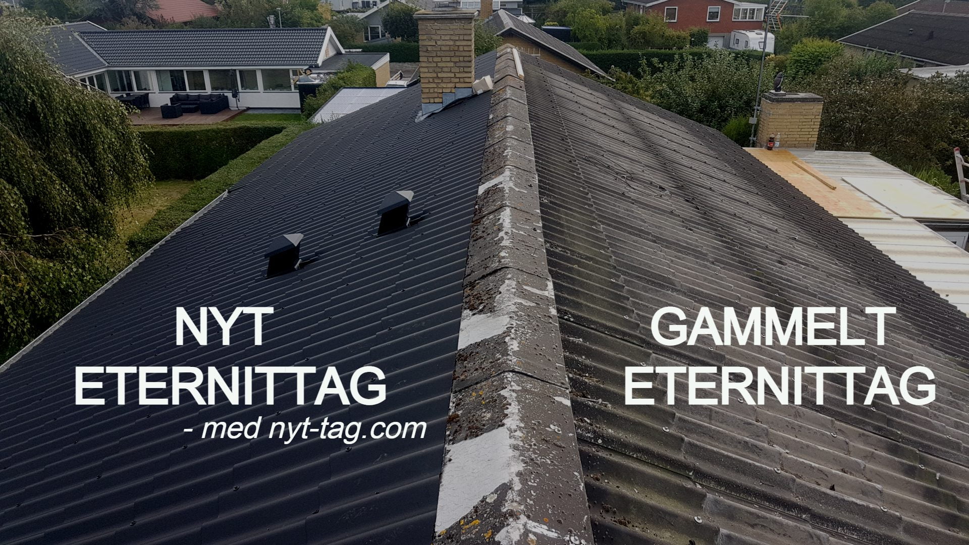 Tagsider med gammelt eternittag og nyt eternittag - Udskiftning af eternittag - eternitudskiftning